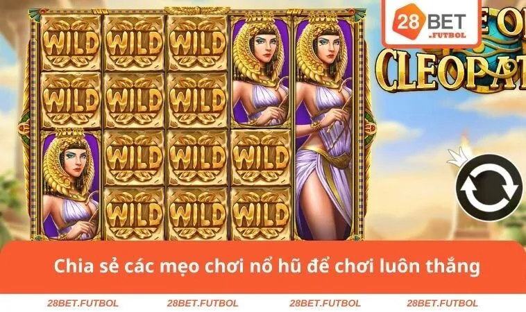 Mẹo Chơi Nổ Hũ Giúp Bạn Sở Hữu Jackpot Nhanh Chóng 2 Chia sẻ các mẹo chơi nổ hũ để chơi luôn thắng