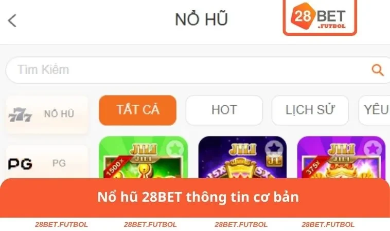 Nổ Hũ 28BET 1 Nổ hũ 28BET thông tin cơ bản