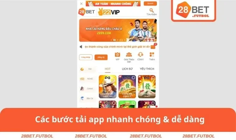 Tải app 28BET 2 Các bước tải app nhanh chóng & dễ dàng