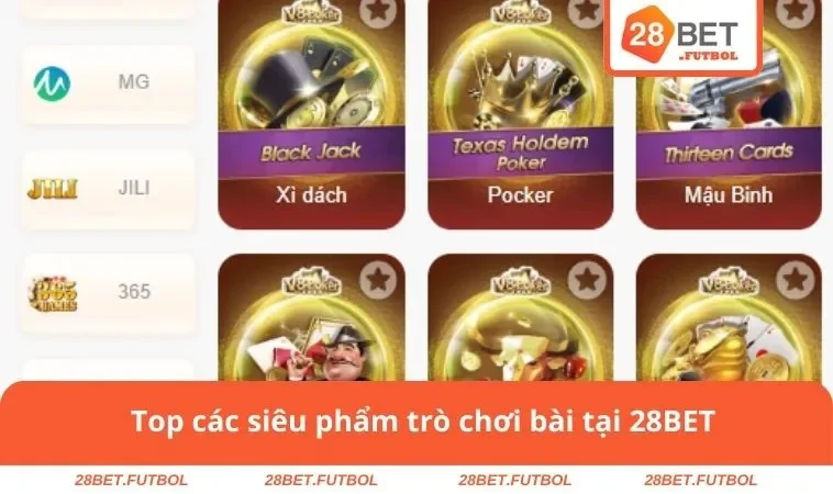 Game bài 28BET 2 Top các siêu phẩm trò chơi bài tại 28BET